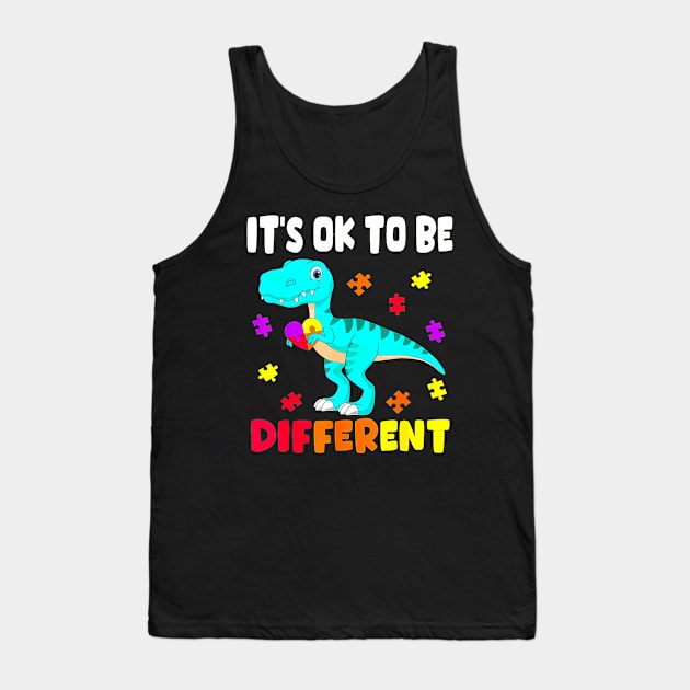 Autism Awareness Its Ok To Be Different Autism Dinosaur Tank Top by huldap creative
